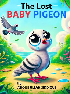 cover image of The Lost Baby Pigeon